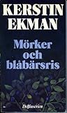Mörker och blåbär...