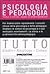 Tutto psicologia e pedagogia