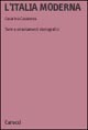 L'Italia moderna. Temi e orientamenti storiografici (Paperback)