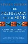 The Prehistory of the Mind by Steven Mithen