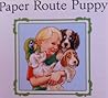 Paper Route Puppy
