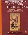 The Revelation of St. John the Divine: The Holy Bible, King James Version