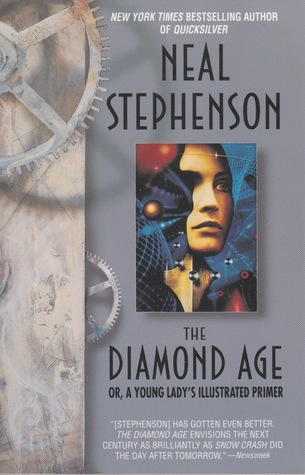 The Diamond Age: or, A Young Lady's Illustrated Primer
