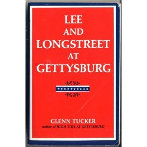 Lee and Longstreet at Gettysburg (Paperback)