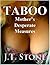 Taboo: Mother's Desperate Measures