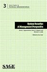 System Security: A Management Perspective (SAGE Short Topics in System Administration, #3) System Security: A Management Perspective (SAGE Short Topics in System Administration, #3)