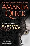 Burning Lamp (Arcane Society, #8) by Amanda Quick Burning Lamp (Arcane Society, #8) by Amanda Quick