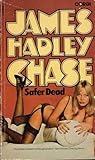 Safer Dead