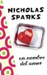 En nombre del amor by Nicholas Sparks