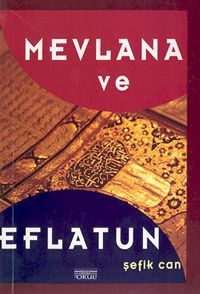 Mevlana ve Eflatun