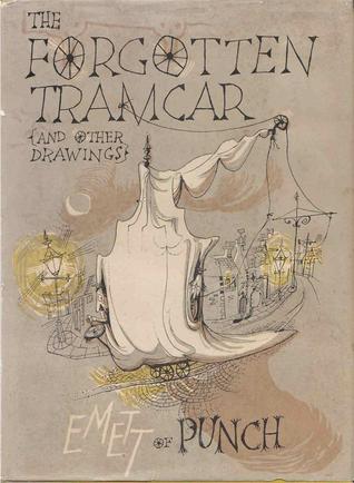 The Forgotten Tramcar and Other Drawings  (Hardcover)
