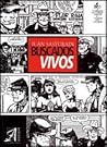 Buscados vivos by Juan Sasturain