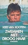 Zwemmen met droog haar by Kees van Kooten