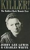Killer!: The Baddest Rock Memoir Ever