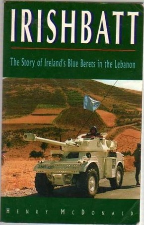 Irishbatt: The Story of Ireland's Blue Berets in the Lebanon (Paperback)