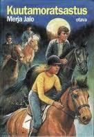 Kuutamoratsastus (Hardcover)