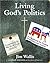 Living God's Politics by Jim Wallis