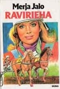 Ravirieha (Haavikon ravitalli, #7)