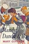 Mandy, Dandy & Co.
