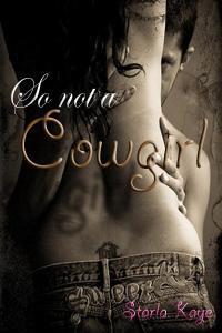 So Not a Cowgirl