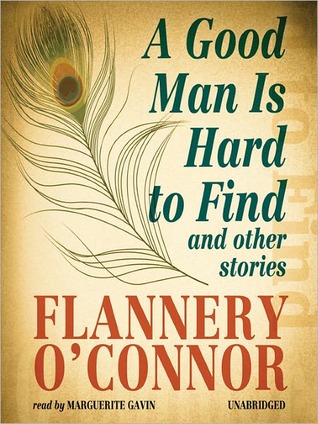 A Good Man is Hard to Find and Other Stories