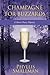 Champagne for Buzzards (She...