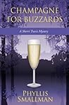 Champagne for Buzzards (Sherri Travis Mysteries, #4)
