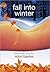 Fall into Winter