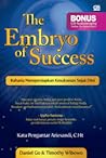 The Embryo of Success, Rahasia Mempersiapkan Kesuksesan Sejak Dini