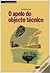 O apelo do objecto técnico