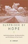 Surprised by Hope...