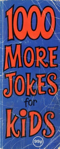 1000 More Jokes for Kids (Paperback)