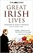 The Times Great Irish Lives by Garret FitzGerald