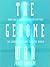 The Genome War: How Craig Venter Tried to Capture the Code of Life and Save the World