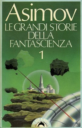 Le grandi storie della fantascienza 1