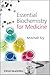 Essential Biochemistry for Medicine