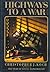 Highways to a War: A Novel