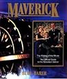 Maverick: The Making of the Movie : The Official Guide to the Television Series