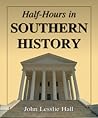 Half-Hours in Southern History