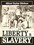 Liberty and Slavery