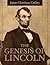 The Genesis of Lincoln