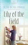Lily of the Field Lily of the Field