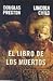 El Libro De Los Muertos by Douglas Preston