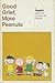 Good Grief, More Peanuts