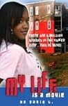 My Life Is A Movie by David L.