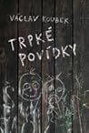Trpké povídky
