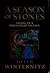 A Season of Stones: Living ...