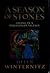 A Season of Stones by Helen Winternitz