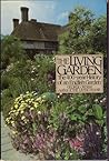 The Living Garden: The 400-year History of an English Garden