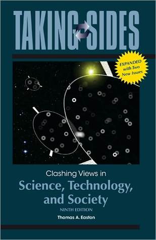 Taking Sides: Clashing Views in Science, Technology, and Society (Paperback)
